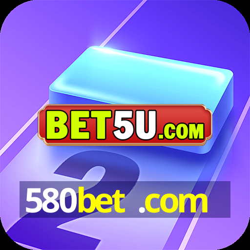 580bet .com